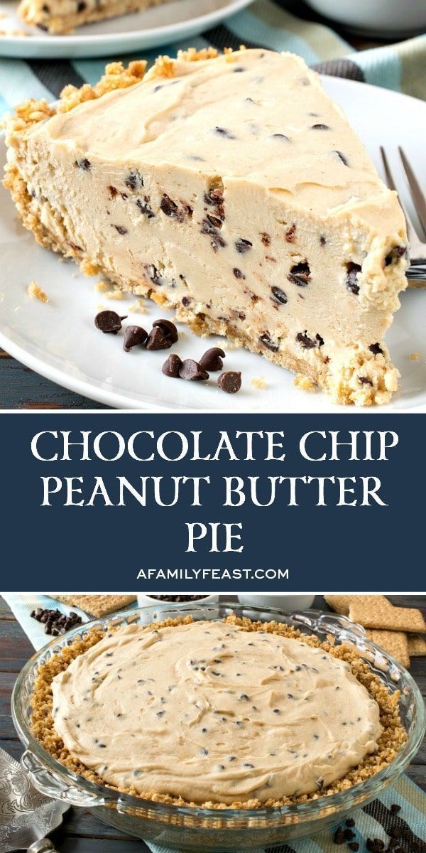 Chocolate Chip Peanut Butter Pie -   9 desserts Chocolate chips ideas