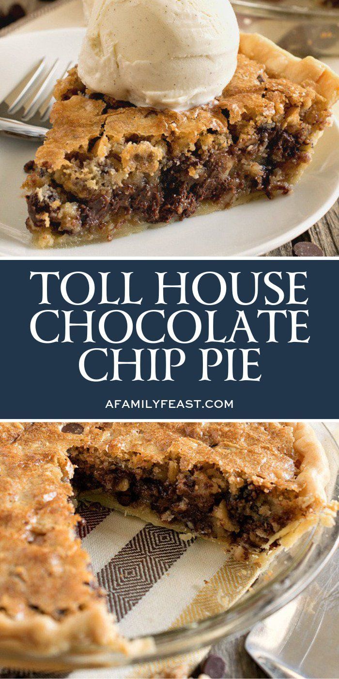 Toll House Chocolate Chip Pie -   9 desserts Chocolate chips ideas