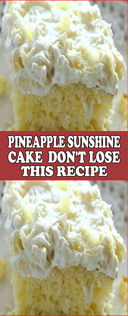 Pineapple Sunshine Cake – Don't LOSE this recipe! -   11 cake ingredients friends ideas