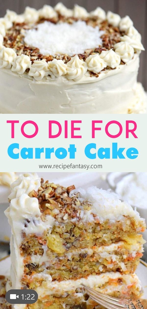 To Die For Carrot Cake {Recipe} -   11 cake ingredients friends ideas