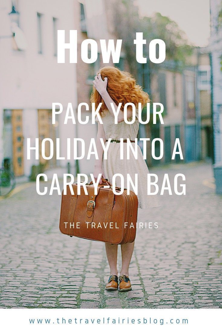 How to pack your holiday into a carry-on bag Packing Guide and Essentials -   15 holiday Essentials carry on ideas