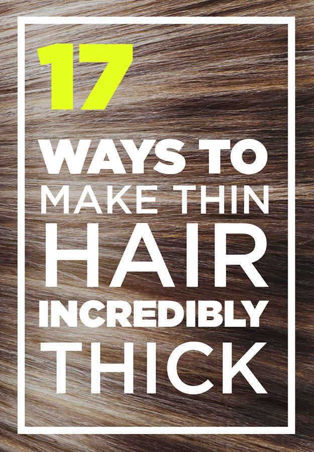 17 Genius Ways To Make Thin Hair Look Seriously Thick -   17 fine hair Tips ideas