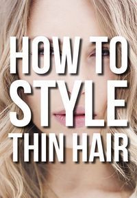 How To Style Thin Hair -   17 fine hair Tips ideas