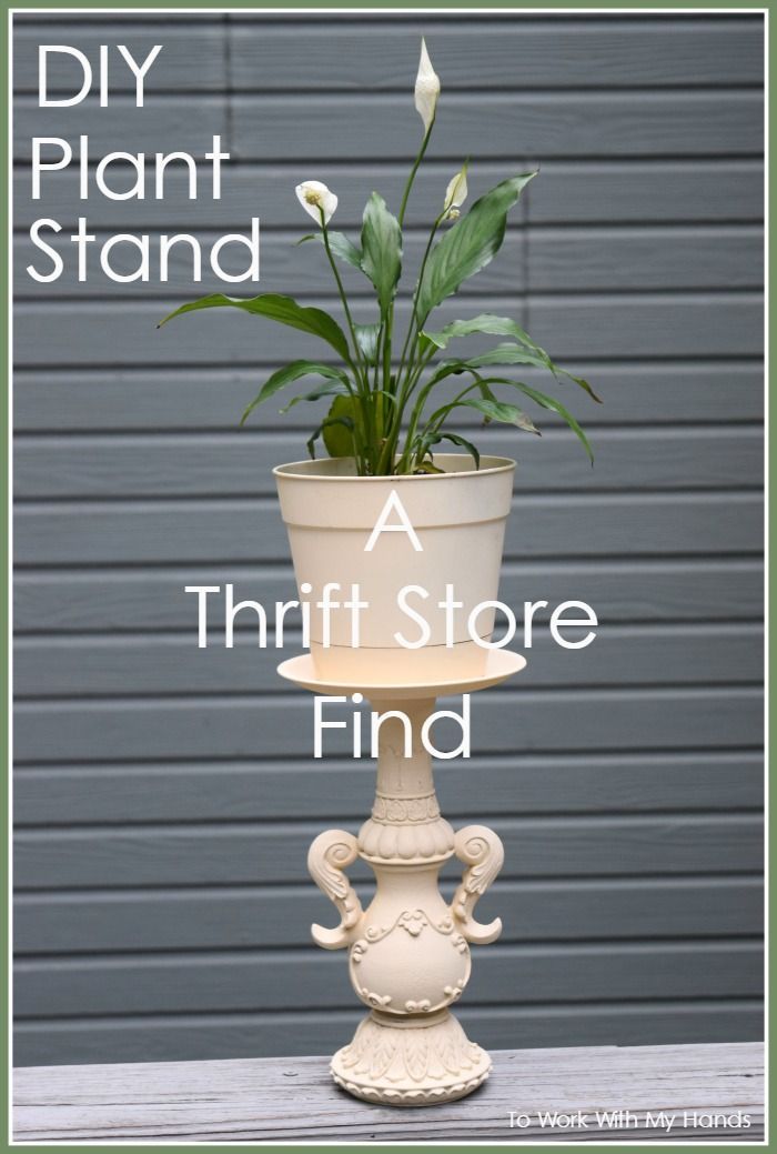 DIY Plant Stand - A Thrift Store Find | To Work With My Hands -   13 plants Stand repurposed ideas