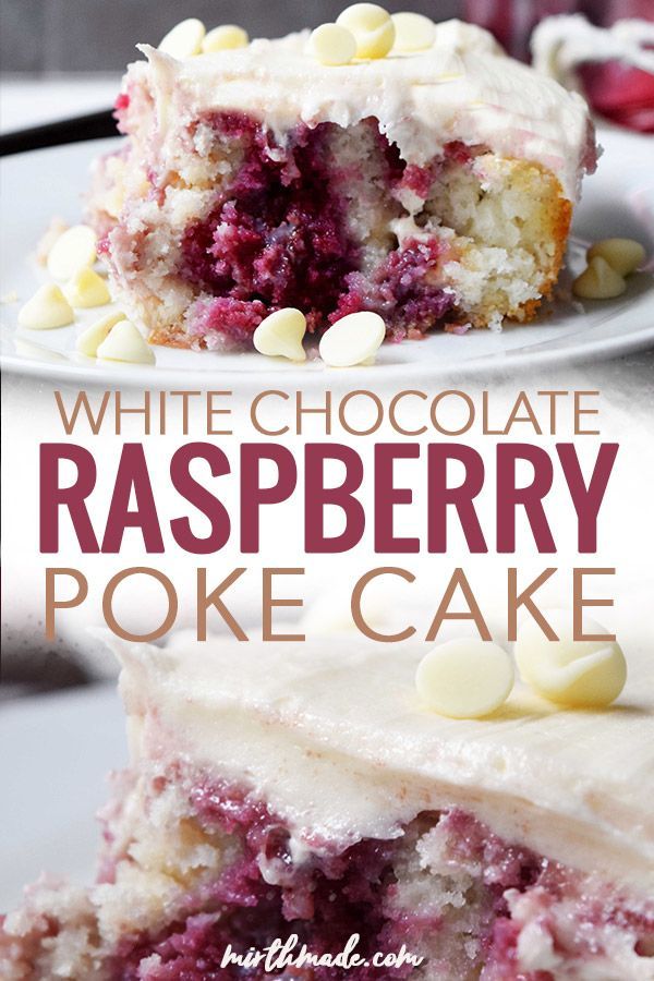 White Chocolate Raspberry Poke Cake -   14 desserts Chocolate raspberry ideas