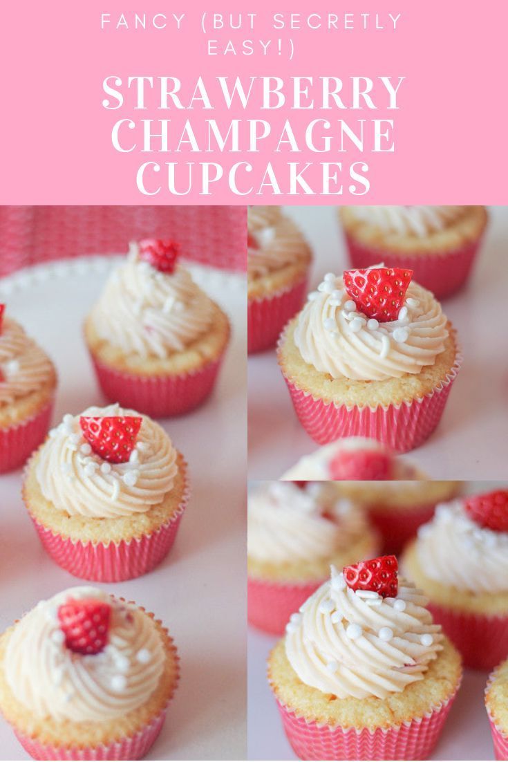 Strawberry Champagne Cupcakes -   14 desserts Fancy cupcake ideas