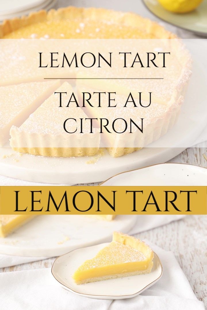 LEMON TART / TARTE AU CITRON -   14 desserts French treats ideas