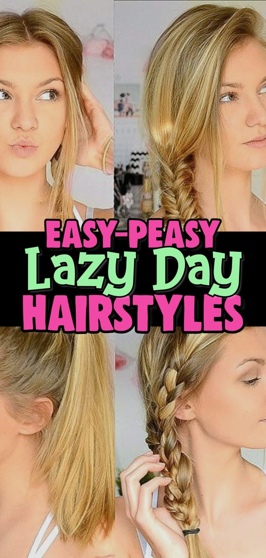 10 EASY Lazy Girl Hairstyle Ideas {Step By Step Video Tutorials For Lazy Day Running Late Quick Hairstyles} -   15 hairstyles Everyday lazy girl ideas