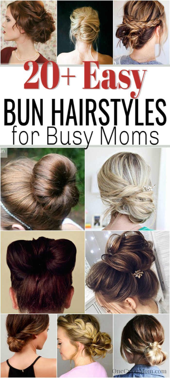 Cute Bun Hairstyles - Messy Bun Hairstyles for Moms -   16 hairstyles Cute messy ideas