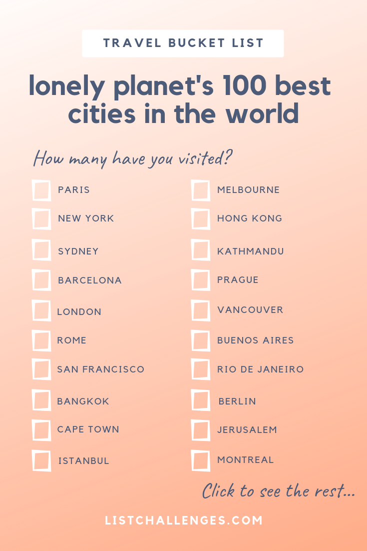 Lonely Planet's 100 Best Cities in the World -   16 travel destinations Bucket Lists ideas