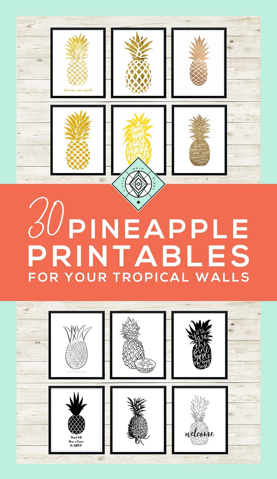 Free Pineapple Printables • Amazing Roundup • Little Gold Pixel -   21 diy projects Free wall art ideas