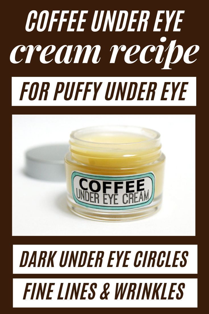 DIY Coffee Eye Cream: A Natural Puffy Eyes Remedy for Natural Beauty -   10 skin care Homemade wrinkle creams ideas