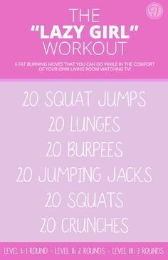 Lazy Girl Workout – 6 Amazing Fat Burning Moves You Can Do Anywhere! -   11 diet That Work lazy girl ideas