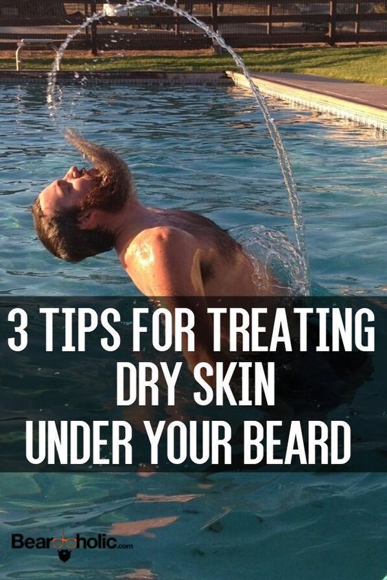 7 Tips for Treating Dry Skin Under Your Beard - Beardoholic -   11 skin care For Men treats ideas