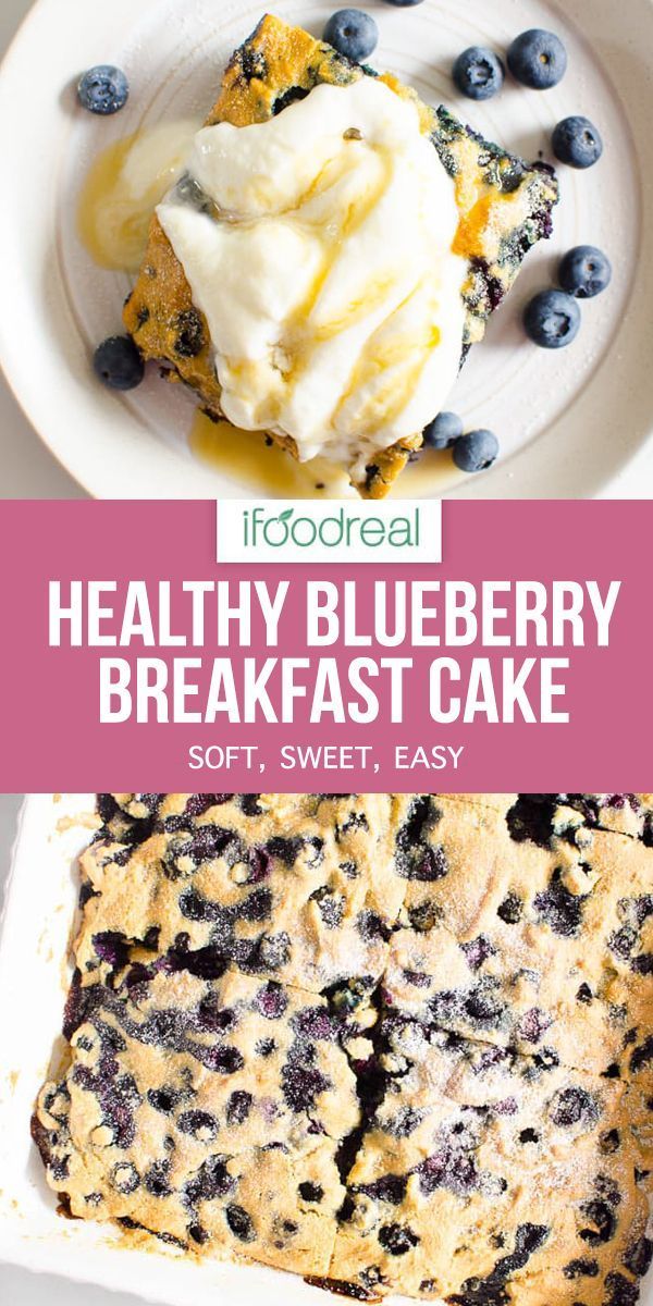 Healthy Blueberry Breakfast Cake - iFOODreal - Healthy Family Recipes -   13 cake Blueberry sweets ideas