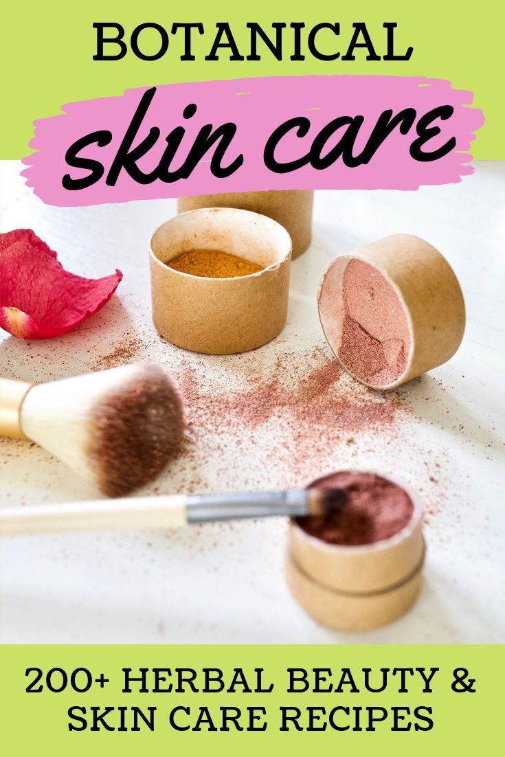 Botanical Skin Care: 200+ Herbal Beauty Recipes & More -   13 skin care Secrets recipes for ideas