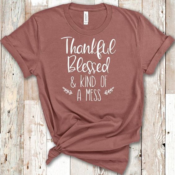 Thankful Blessed T-Shirt FR -   15 DIY Clothes Fall t shirts ideas