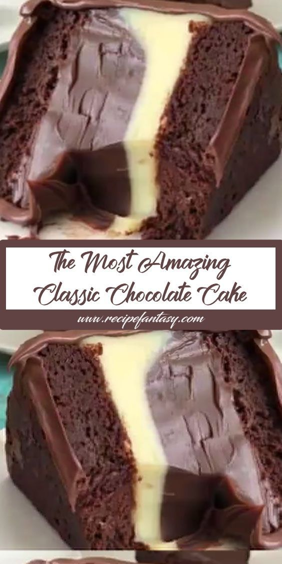 The Most Amazing Classic Chocolate Cake -   17 cake Amazing birthday ideas