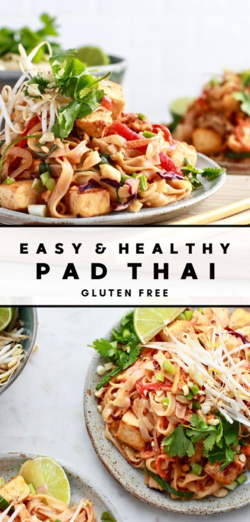 Easy & Healthy Pad Thai Noodles (gluten free!) -   17 healthy recipes Simple noodles ideas