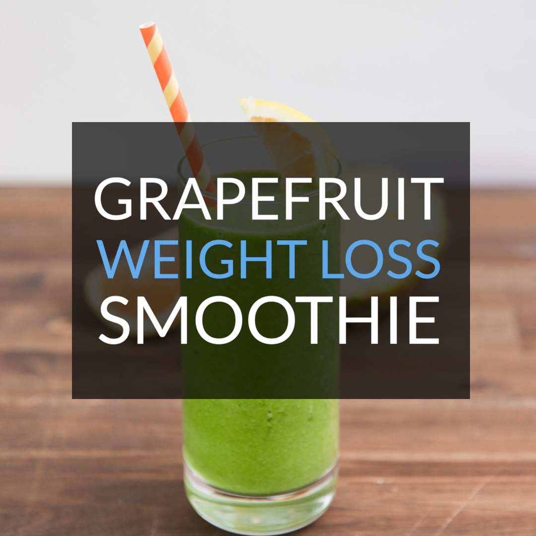 Grapefruit Weight Loss Smoothie Recipe -   17 healthy recipes weight loss breakfast smoothies ideas