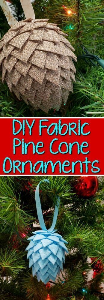 Simple No Sewing DIY Fabric Pinecone Ornaments - Tutorial -   19 fabric crafts No Sew simple ideas