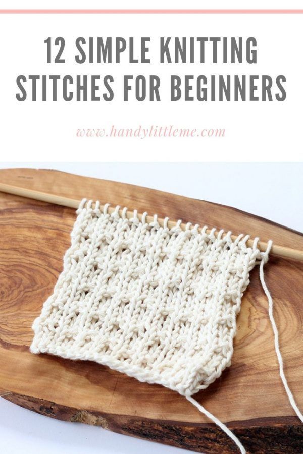 12 Simple Knitting Stitches For Beginners | Handy Little Me -   19 knitting and crochet Learning patterns ideas