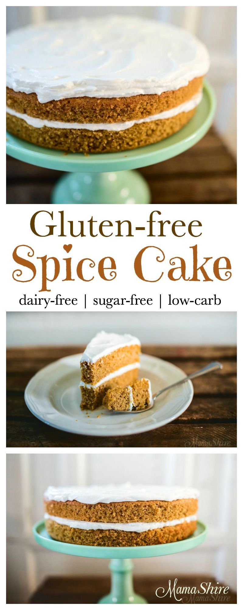 Spice Cake (Gluten-Free, Dairy-Free, Sugar-Free) - MamaShire -   20 cake Pretty gluten free ideas