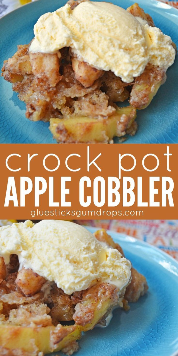 Crock Pot Apple Cobbler - Glue Sticks and Gumdrops -   18 desserts Crockpot recipes ideas