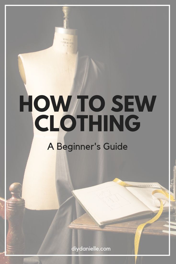 How to Cut and Sew Clothes for Beginners - DIY Danielle® -   18 diy projects Sewing awesome ideas