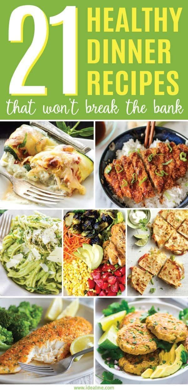 21 Healthy Dinner Recipes That Won't Break the Bank - Ideal Me -   12 healthy recipes For College Students eating clean ideas
