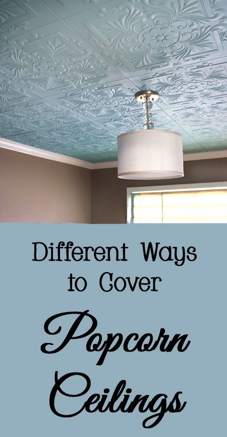 Different Ways to Cover Popcorn Ceilings -   13 room decor Easy ceilings ideas