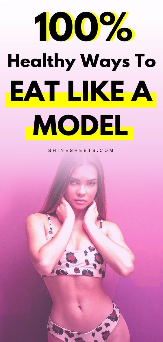 100% Healthy Ways To Eat Like a Model -   15 diet Model healthy ideas