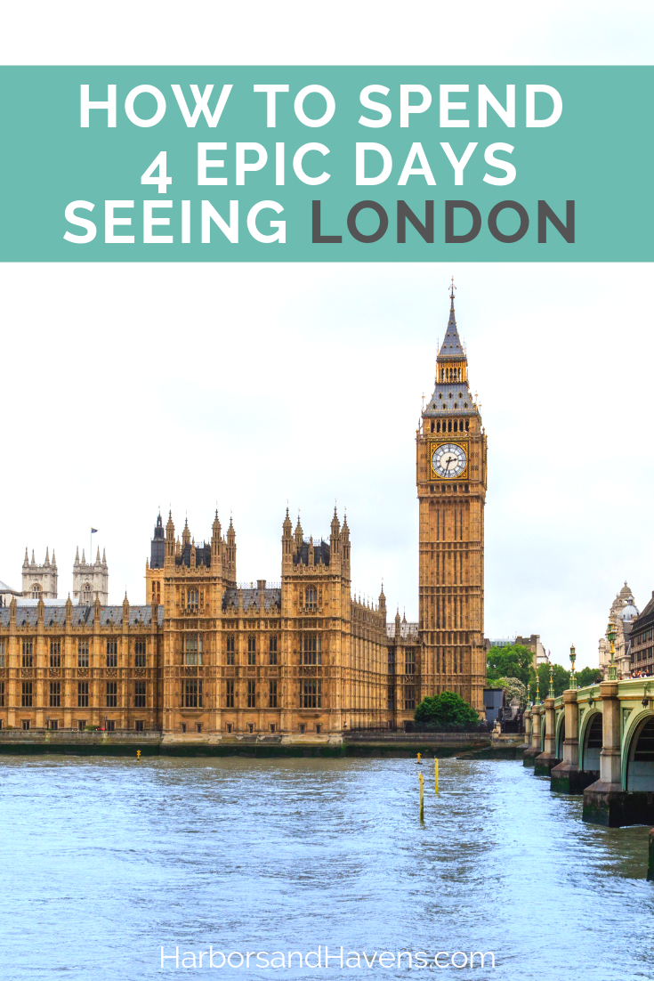 Perfect Itinerary for 4 Days in London England -   16 travel destinations London big ben ideas