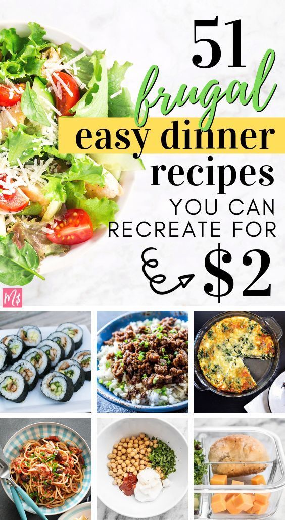51 Healthy Frugal Dinner Recipes You Can Make for Under $2 Per Meal -   18 healthy recipes On A Budget frugal ideas