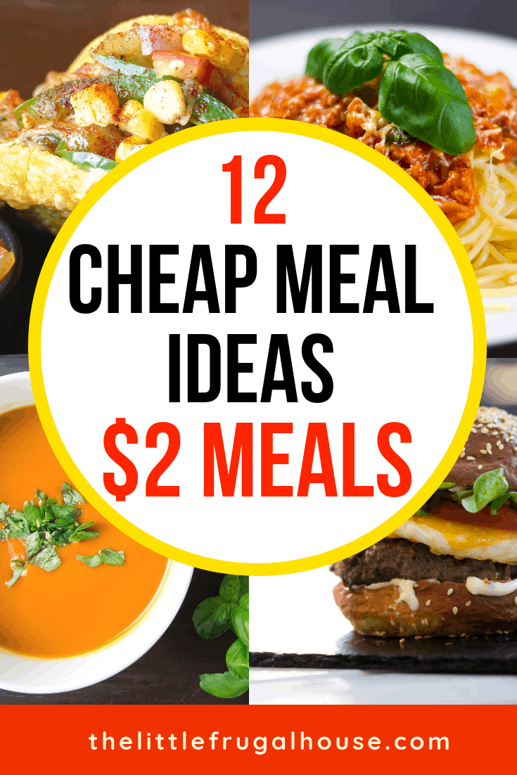Cheap Meal Ideas - 12 $2 Per Person Meal Ideas -   18 healthy recipes On A Budget frugal ideas