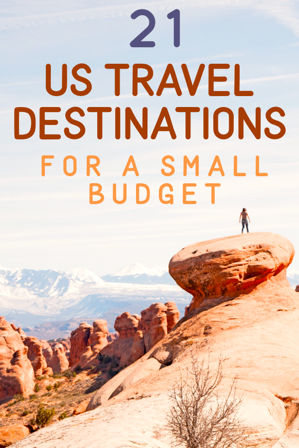 21 Affordable US Travel Destinations -   19 travel destinations Budget adventure ideas