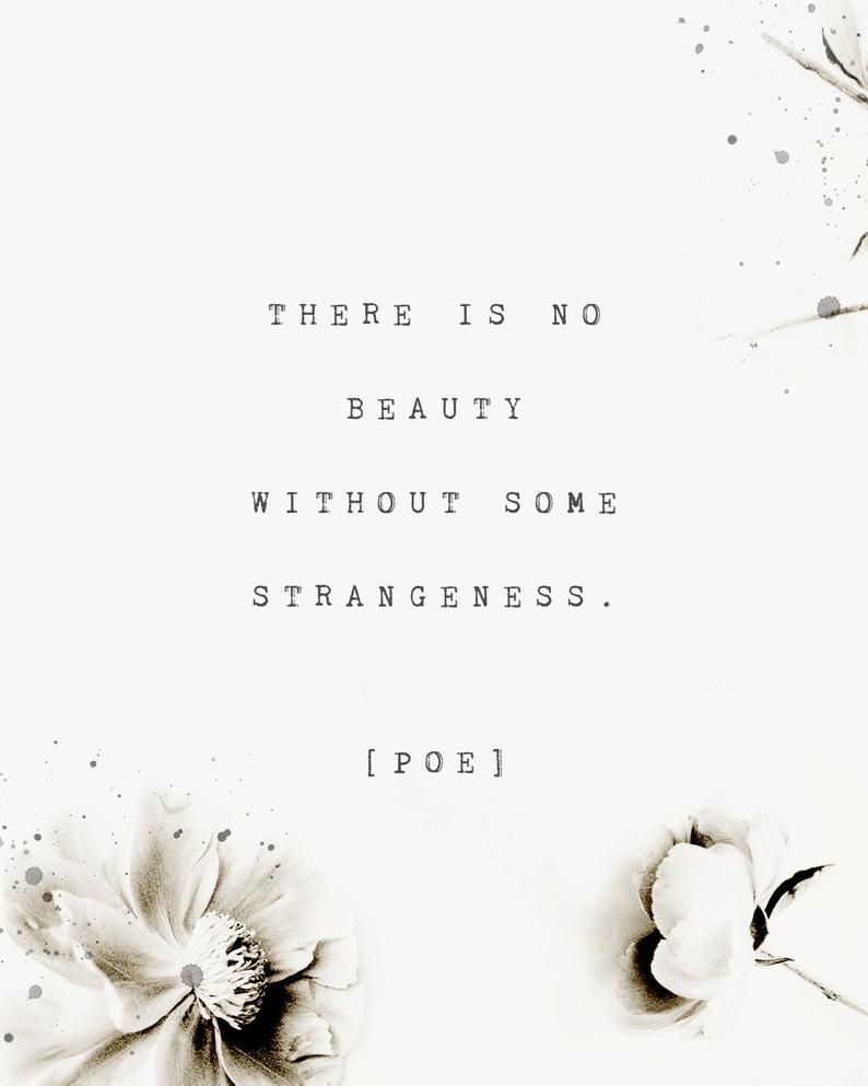 Edgar Allen Poe poetry art, there is no beauty without some strangeness, quote poster, wall decor -   12 planting Quotes sad ideas