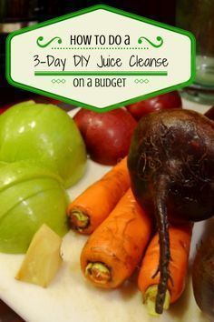 How to Do a 3-Day DIY Juice Cleanse: Recipes & Strategy -   14 healthy recipes On A Budget cleanses ideas