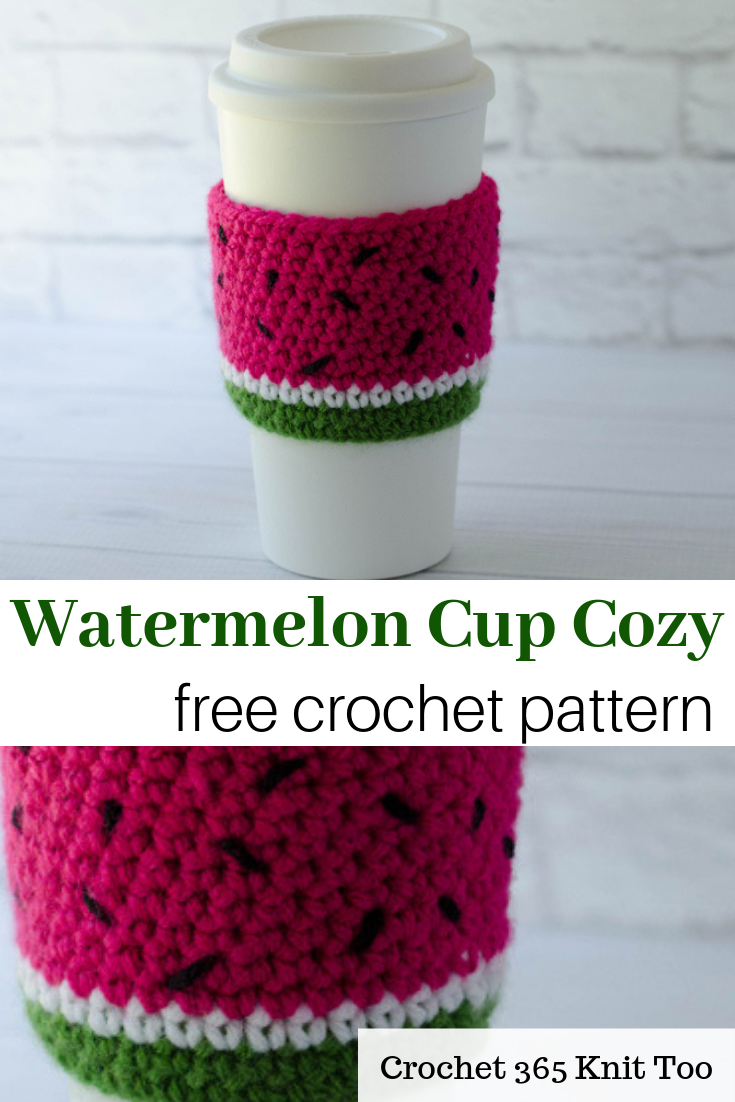 Watermelon Cup Cozy - Crochet 365 Knit Too -   15 knitting and crochet cup cozies ideas