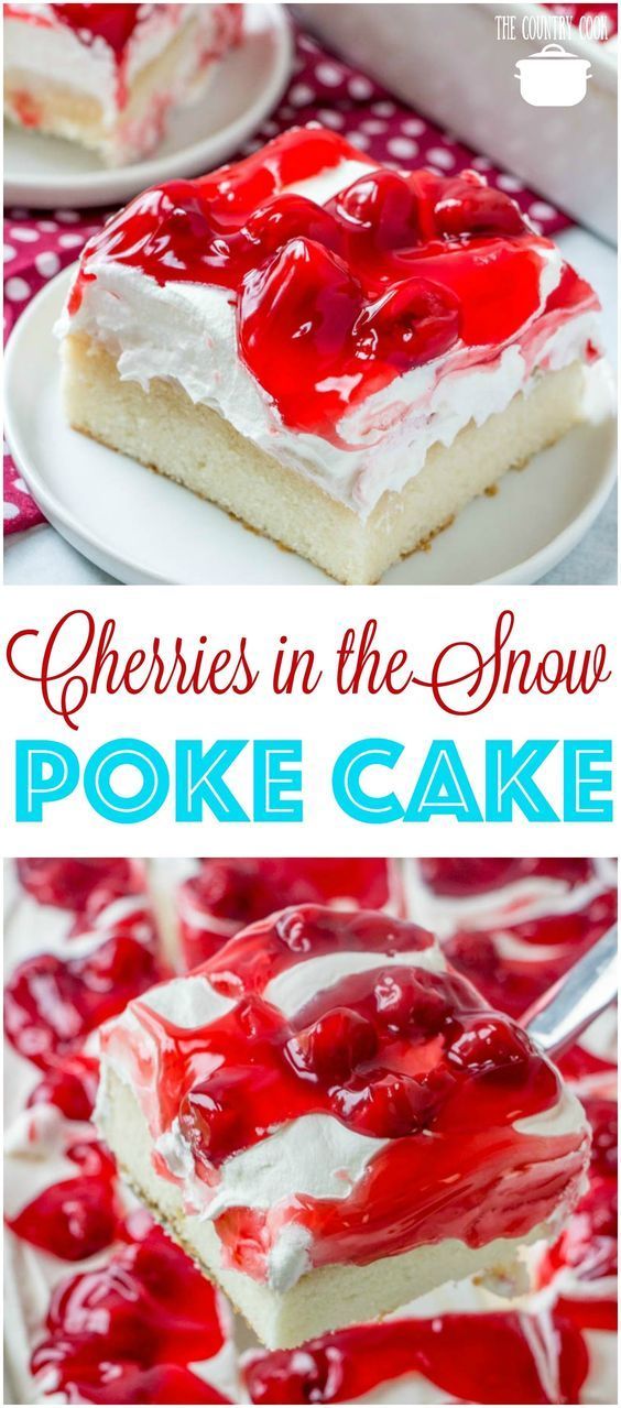 Cherries in the Snow Poke Cake -   17 cake Easy whipped topping ideas