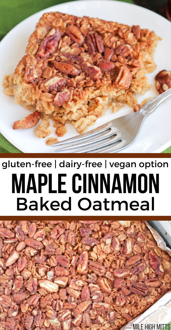 Maple Cinnamon Baked Oatmeal (gluten-free, dairy-free, vegan option) - Mile High Mitts -   18 healthy recipes Simple maple syrup ideas