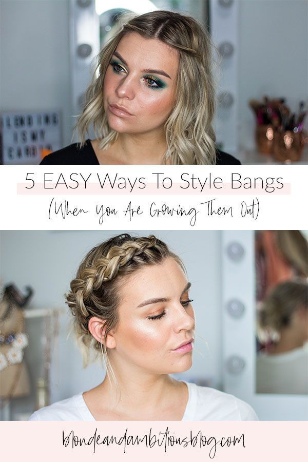 5 EASY Ways To Style Bangs When You Are Growing Them Out | Blonde & Ambitious Blog -   11 hairstyles For School with bangs ideas