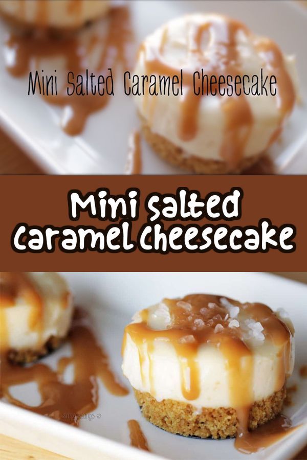 Mini Salted Caramel Cheesecake -   17 desserts Caramel cream cheeses ideas