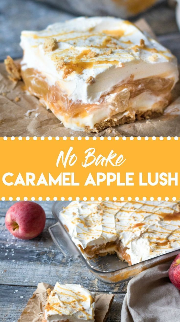 No Bake Caramel Apple Lush, Fall Favorite Dessert! -   17 desserts Caramel cream cheeses ideas