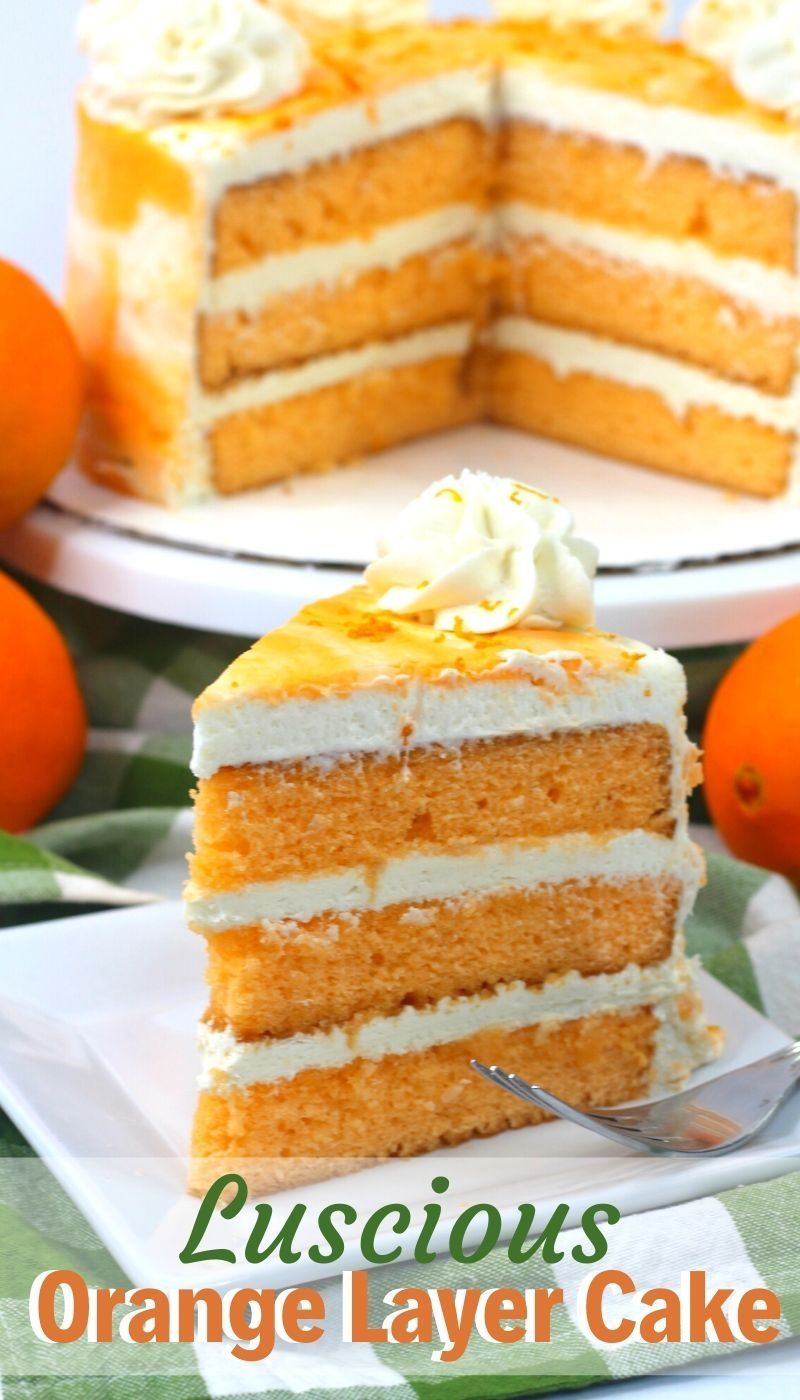 Luscious Layered Orange Cake Recipe: Spring Dessert Idea -   18 spring desserts Fancy ideas