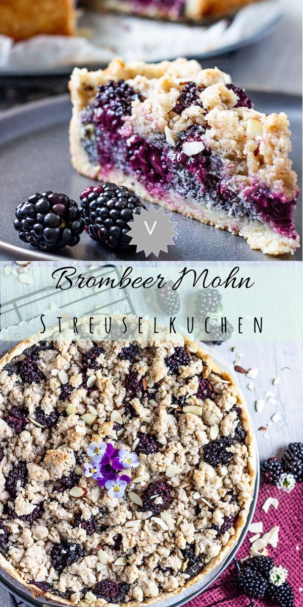 Veganer Brombeer Mohn Streuselkuchen - Ve Eat Cook Bake -   19 desserts Rezepte laktosefrei ideas
