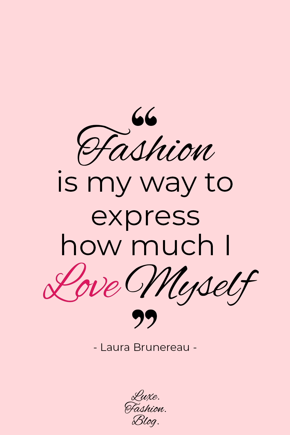 Love for Fashion Quotes - St. Valentine's Day | Quotes Self Love | LuxeFashionBlog.com -   15 skin care Quotes funny ideas