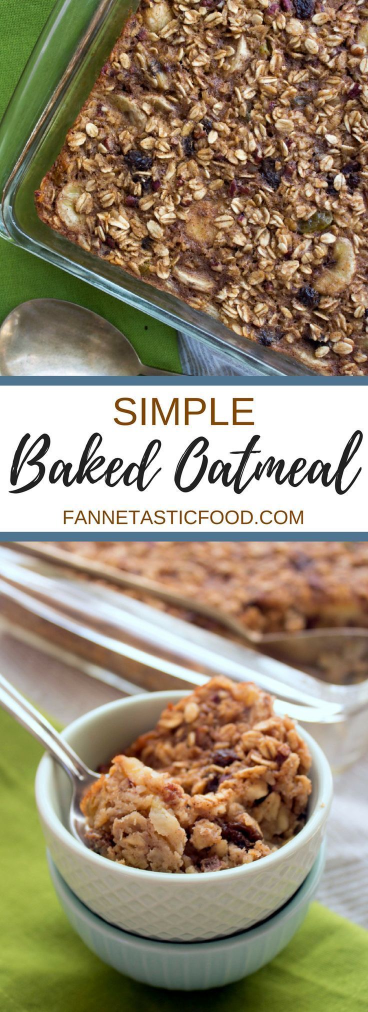Simple Baked Oatmeal Recipe | Easy and Healthy -   18 healthy recipes Simple brunch food ideas