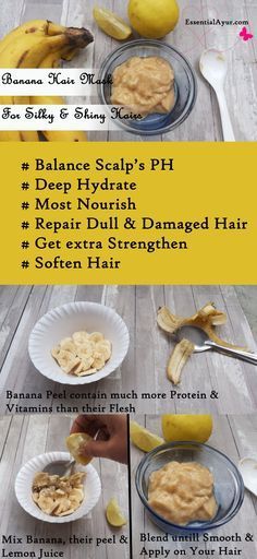 DIY Banana Hair Mask for Super Shiny and Silky Smooth Hairs - Essential Ayur | The Ved of Life -   18 hair DIY coiffures ideas