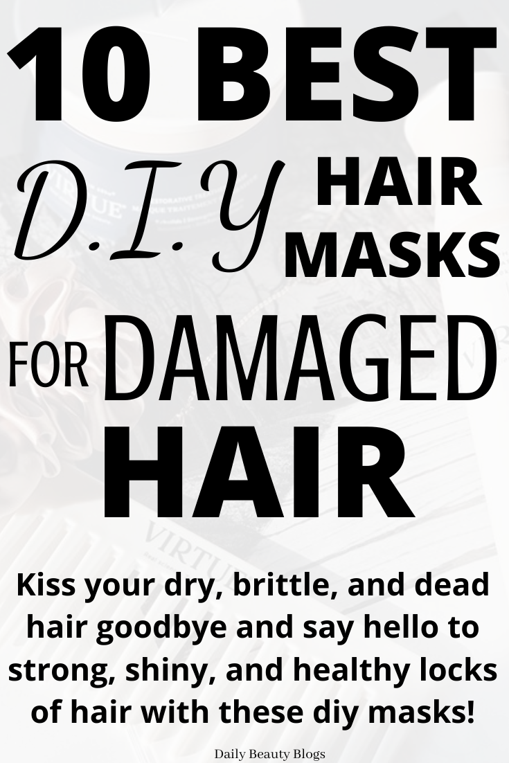 10 Best DIY Hair Masks For Damaged Hair – Daily Beauty Blogs -   18 hair DIY coiffures ideas